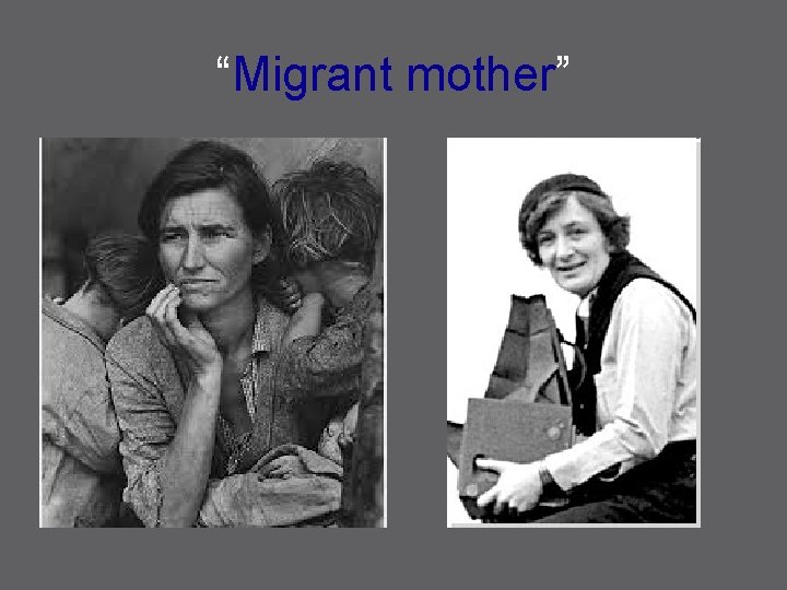 “Migrant mother” 