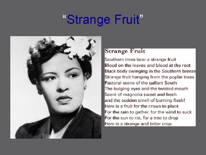 “Strange Fruit” 