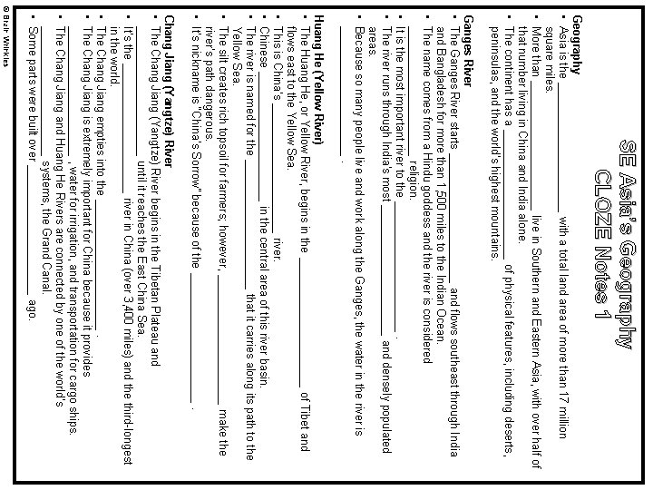 SE Asia’s Geography CLOZE Notes 1 Geography • Asia is the ___________ with a