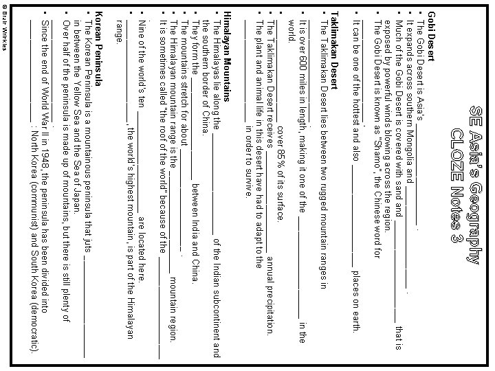 SE Asia’s Geography CLOZE Notes 3 Gobi Desert • The Gobi Desert is Asia’s