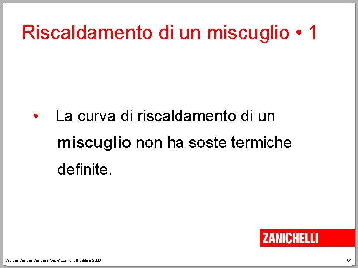 Riscaldamento di un miscuglio • 1 • La curva di riscaldamento di un miscuglio