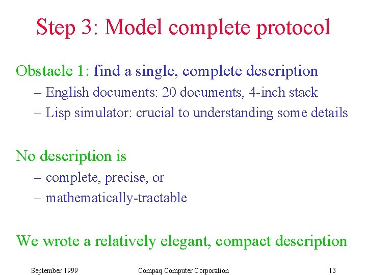 Step 3: Model complete protocol Obstacle 1: find a single, complete description – English Step 3: Model complete protocol Obstacle 1: find a single, complete description – English