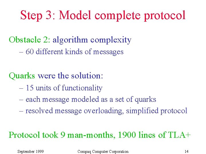 Step 3: Model complete protocol Obstacle 2: algorithm complexity – 60 different kinds of Step 3: Model complete protocol Obstacle 2: algorithm complexity – 60 different kinds of