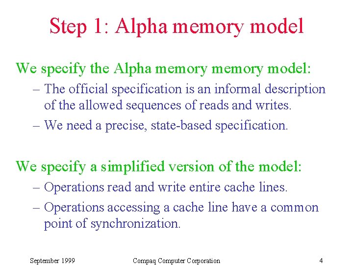 Step 1: Alpha memory model We specify the Alpha memory model: – The official Step 1: Alpha memory model We specify the Alpha memory model: – The official