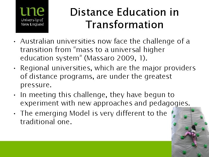 Distance Education in Transformation • Australian universities now face the challenge of a transition