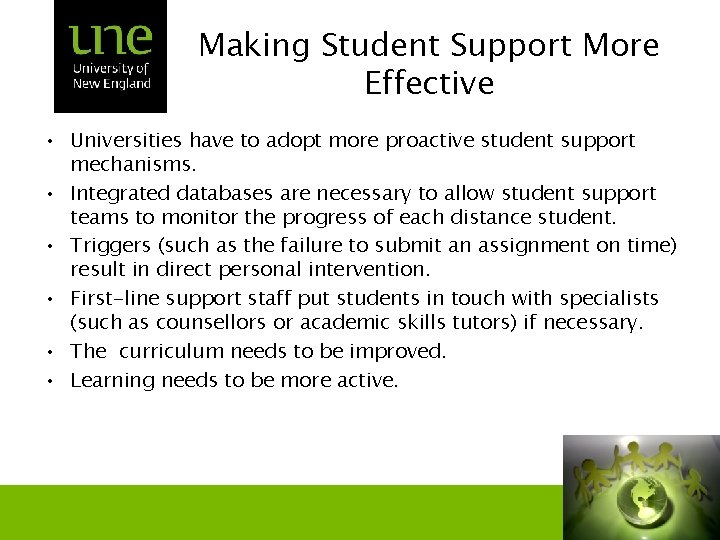 Making Student Support More Effective • Universities have to adopt more proactive student support