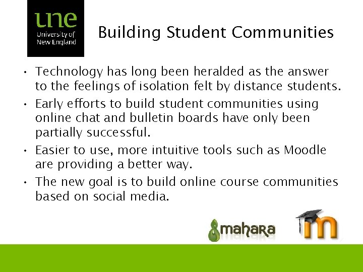 Building Student Communities • Technology has long been heralded as the answer to the