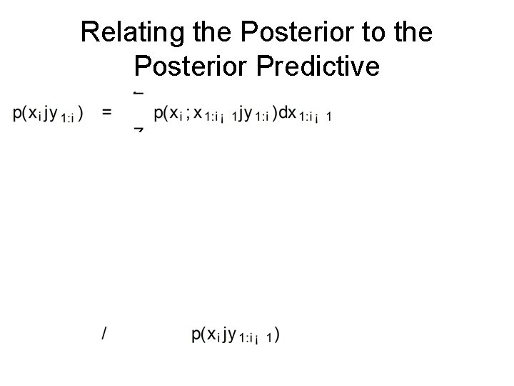 Relating the Posterior to the Posterior Predictive 