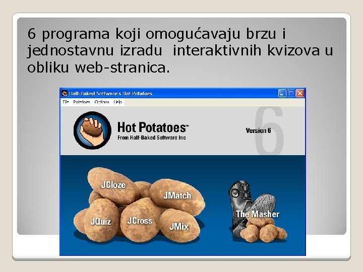 6 programa koji omogućavaju brzu i jednostavnu izradu interaktivnih kvizova u obliku web-stranica. Jasminka