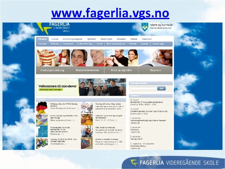 www. fagerlia. vgs. no www. fagerlia. vgs. no