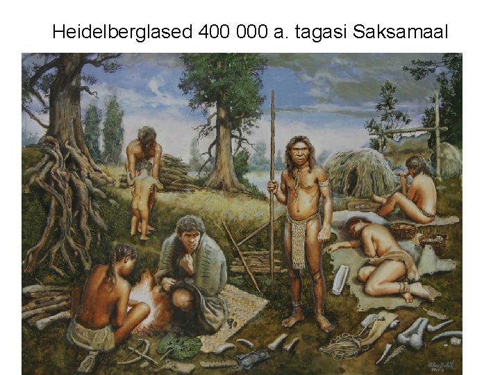 Heidelberglased 400 000 a. tagasi Saksamaal 
