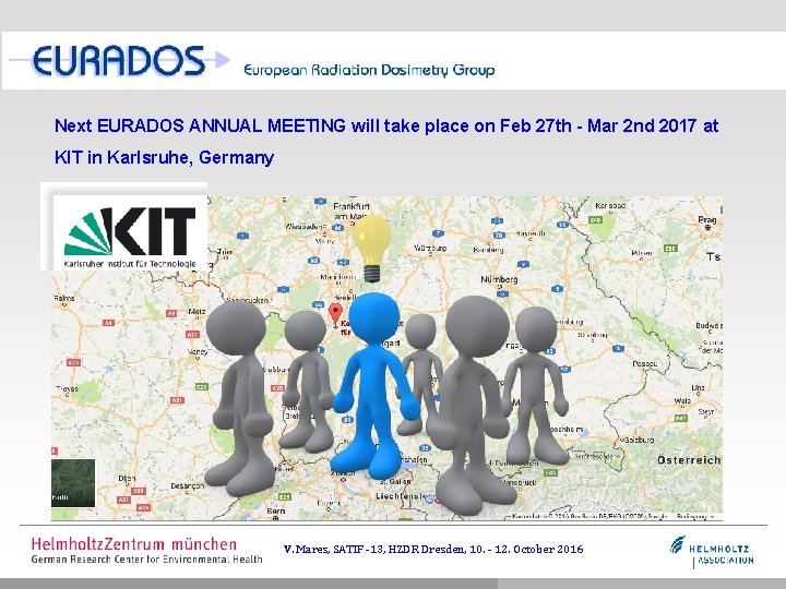 Next EURADOS ANNUAL MEETING will take place on Feb 27 th - Mar 2