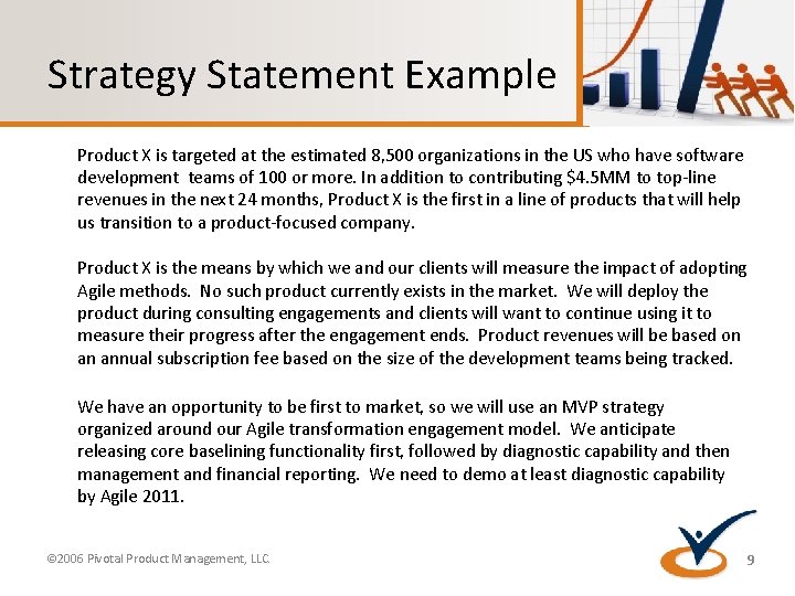 Strategy Statement Example Product X is targeted at the estimated 8, 500 organizations in