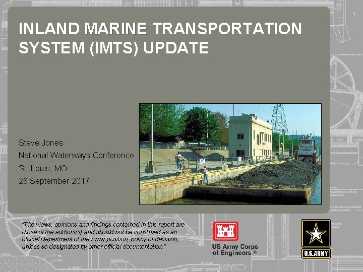 1 INLAND MARINE TRANSPORTATION SYSTEM (IMTS) UPDATE 255 255 237 237 217 217 200