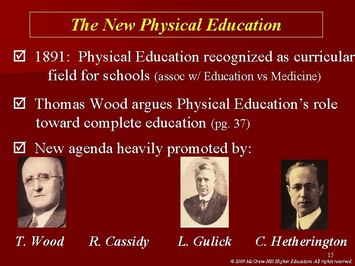 The New Physical Education þ 1891: Physical Education recognized as curricular field for schools The New Physical Education þ 1891: Physical Education recognized as curricular field for schools