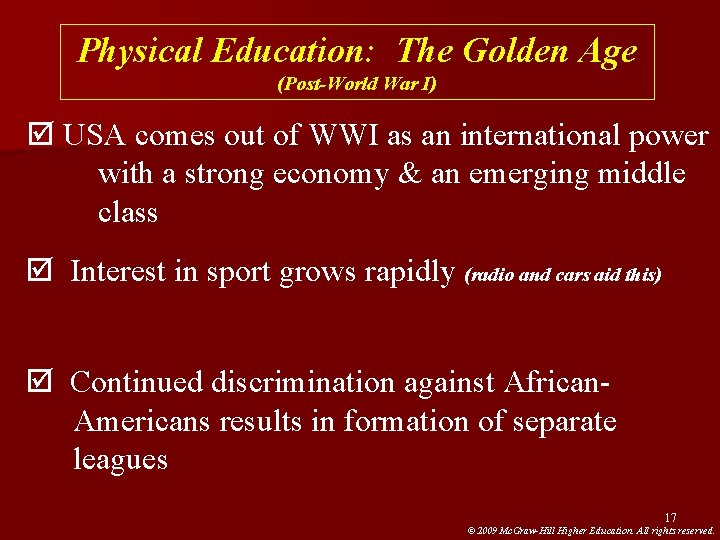 Physical Education: The Golden Age (Post-World War I) þ USA comes out of WWI Physical Education: The Golden Age (Post-World War I) þ USA comes out of WWI