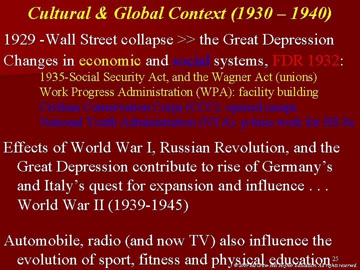 Cultural & Global Context (1930 – 1940) 1929 -Wall Street collapse >> the Great Cultural & Global Context (1930 – 1940) 1929 -Wall Street collapse >> the Great