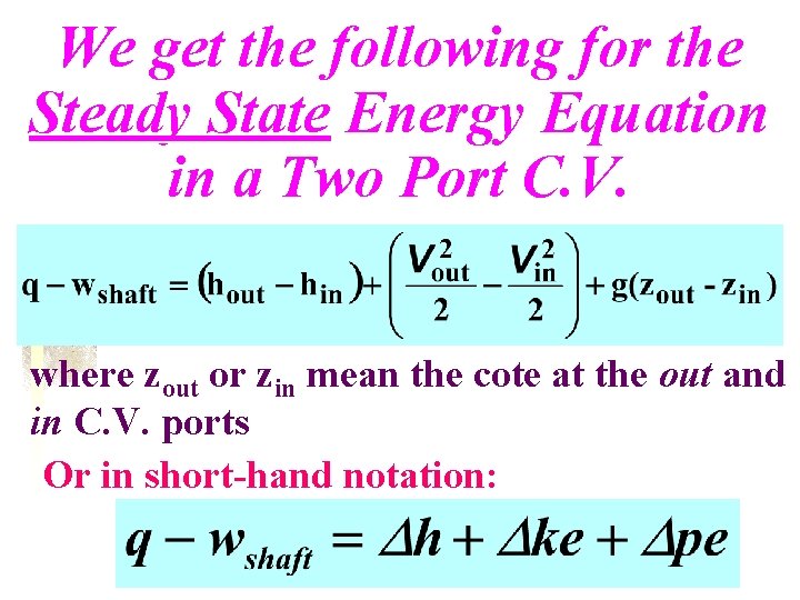 We get the following for the Steady State Energy Equation in a Two Port