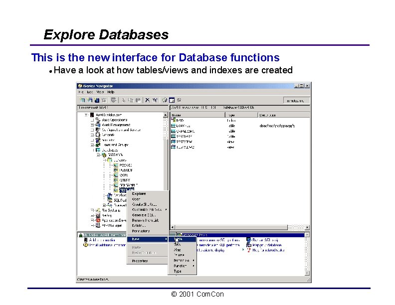 Explore Databases This is the new interface for Database functions l Have a look