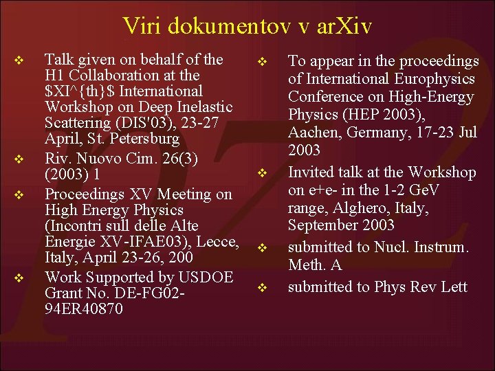 Viri dokumentov v ar. Xiv v v Talk given on behalf of the H