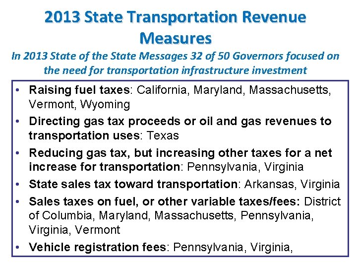 2013 State Transportation Revenue Measures In 2013 State of the State Messages 32 of