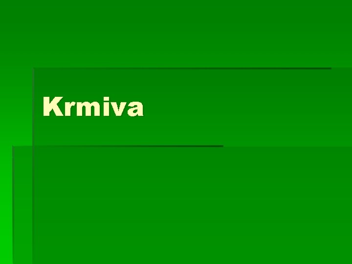 Krmiva 