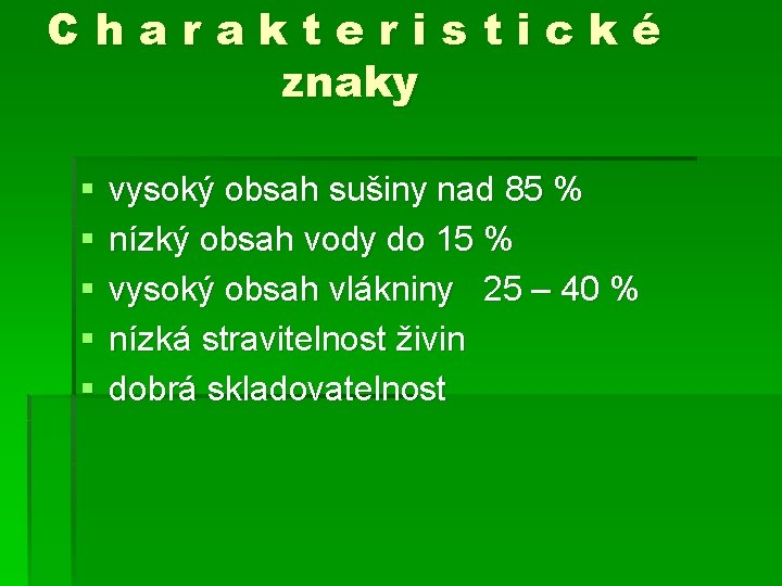 C h a r a k t e r i s t i c