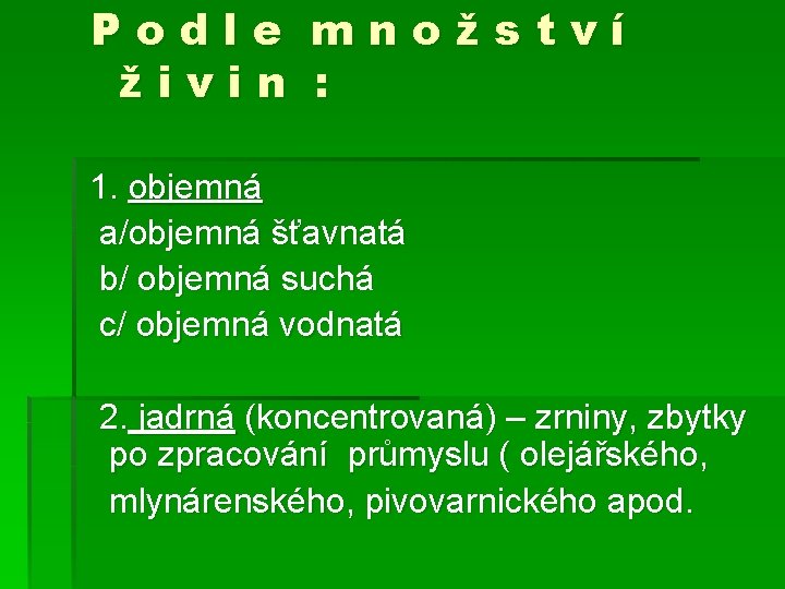 P o d l e m n o ž s t v í ž