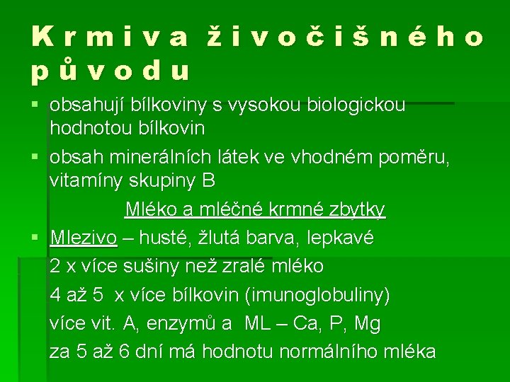 K r m i v a ž i v o č i š n