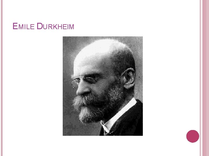 EMILE DURKHEIM 