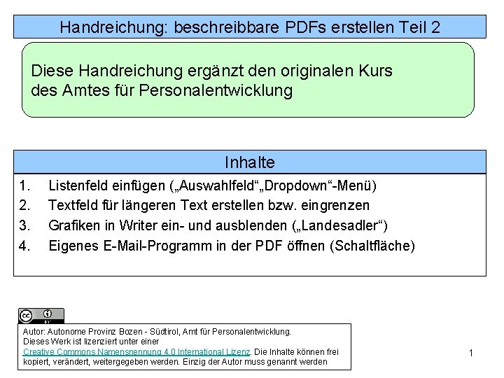 Handreichung: 2. In Libre. Office-Writer beschreibbare. Felder PDFs einfügen erstellen Teil 2 Diese Handreichung