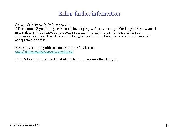 Kilim further information Sriram Srinivasan’s Ph. D research After some 12 years’ experience of