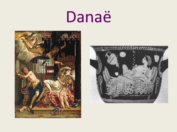 Danaë 