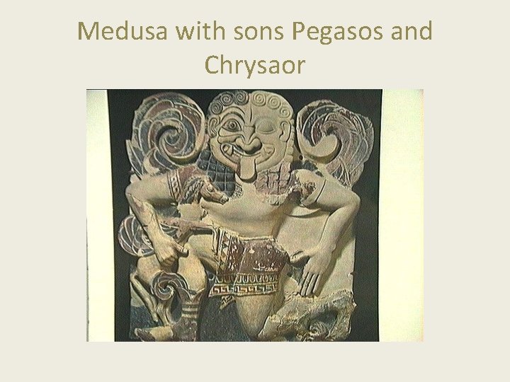 Medusa with sons Pegasos and Chrysaor 