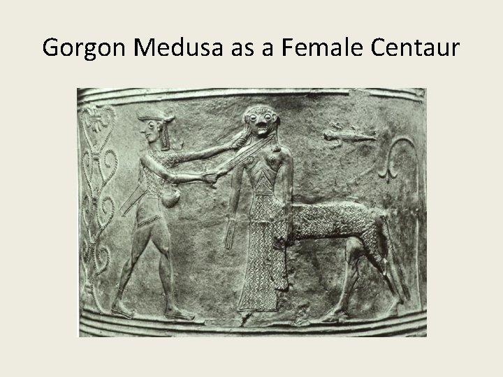 Gorgon Medusa as a Female Centaur 