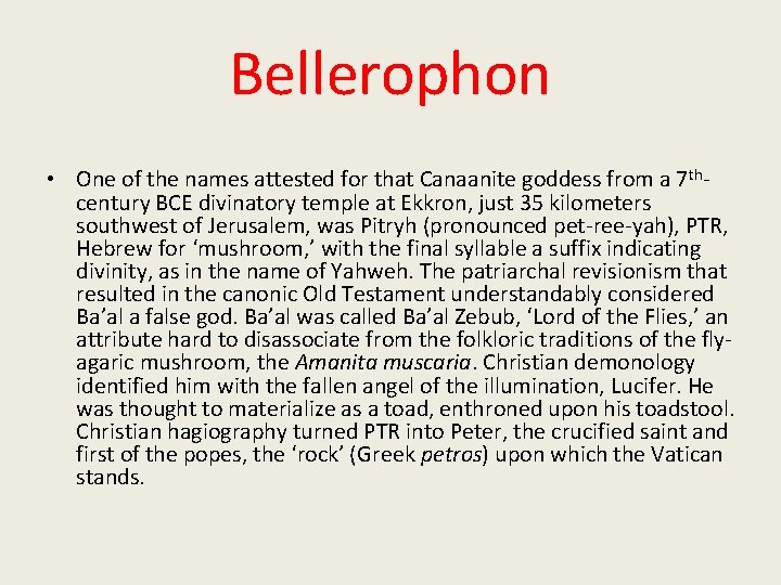 Bellerophon • One of the names attested for that Canaanite goddess from a 7