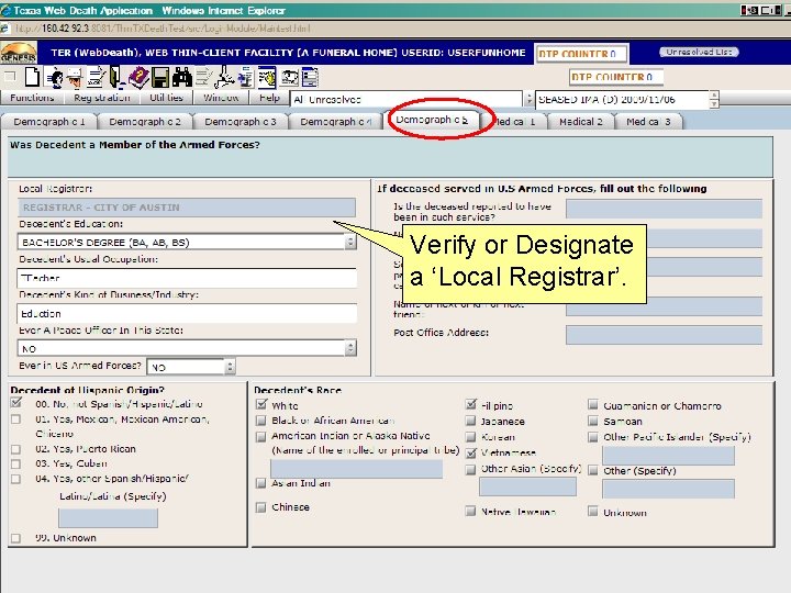 Verify or Designate a ‘Local Registrar’. Verify or Designate a ‘Local Registrar’.