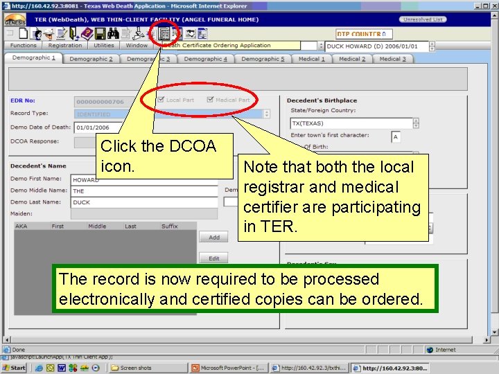 Click the DCOA icon. Note that both the local registrar and medical certifier are Click the DCOA icon. Note that both the local registrar and medical certifier are
