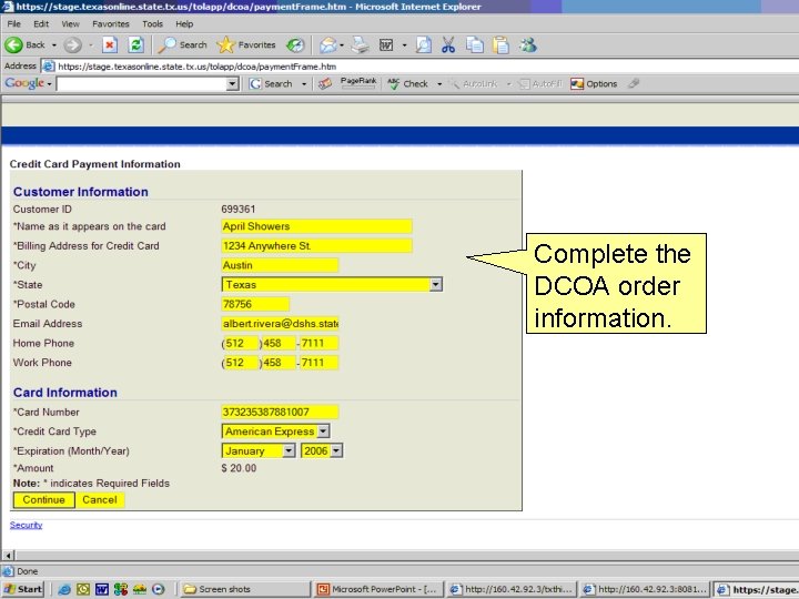 Complete the DCOA order information. Complete the DCOA order information.