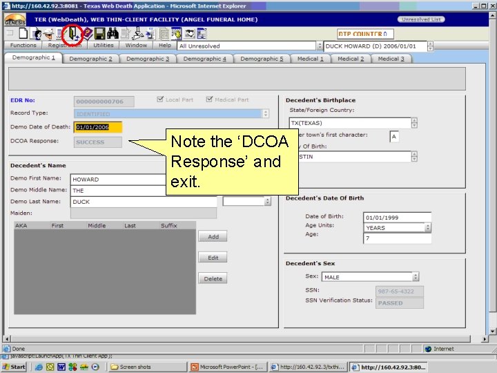 Note the ‘DCOA Response’ and exit. Note the ‘DCOA Response’ and exit.