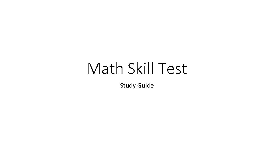 Math Skill Test Study Guide 