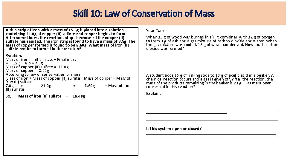 Skill 10: Law of Conservation of Mass A thin strip of iron with a