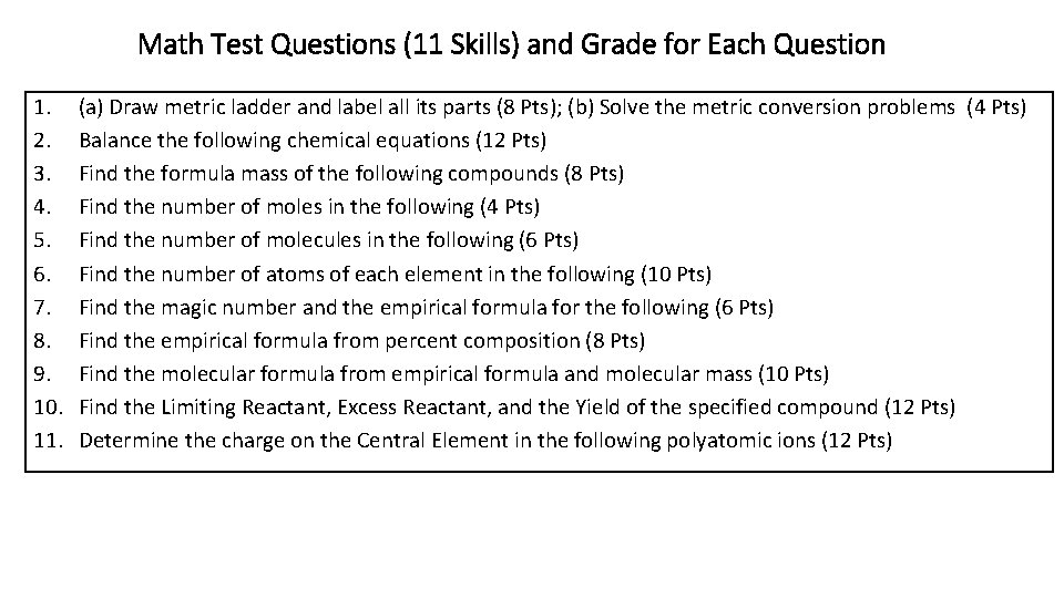 Math Test Questions (11 Skills) and Grade for Each Question 1. 2. 3. 4.