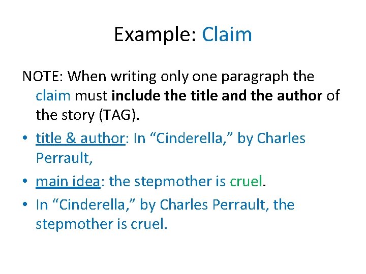 Example: Claim NOTE: When writing only one paragraph the claim must include the title