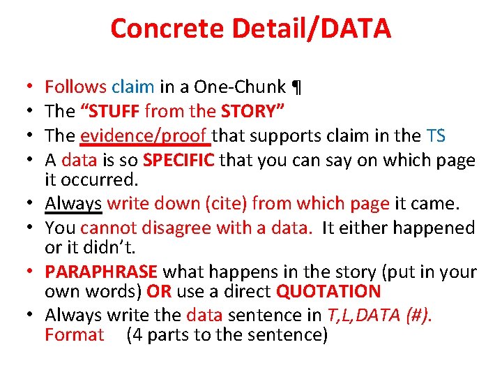 Concrete Detail/DATA • • Follows claim in a One-Chunk ¶ The “STUFF from the