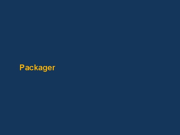 Packager 