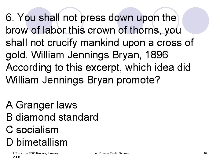 6. You shall not press down upon the brow of labor this crown of