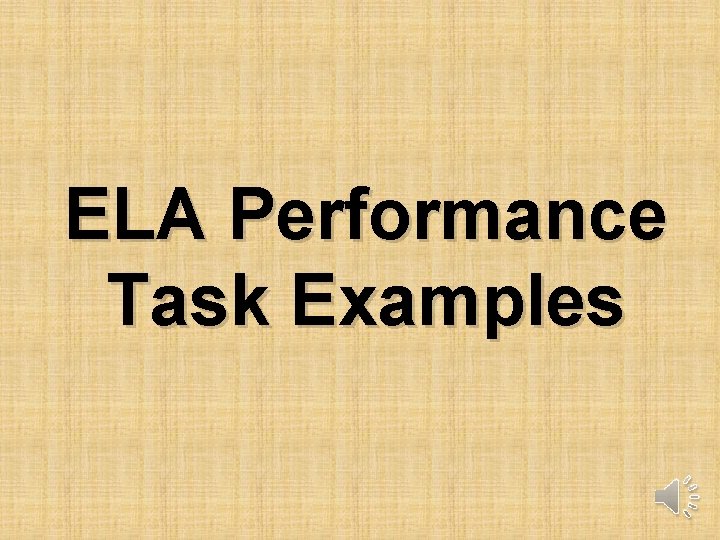 ELA Performance Task Examples 