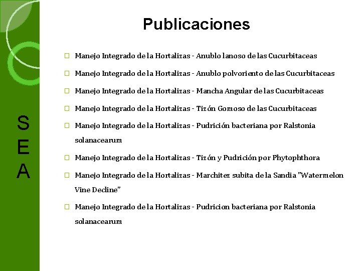 Publicaciones S E A � Manejo Integrado de la Hortalizas - Anublo lanoso de