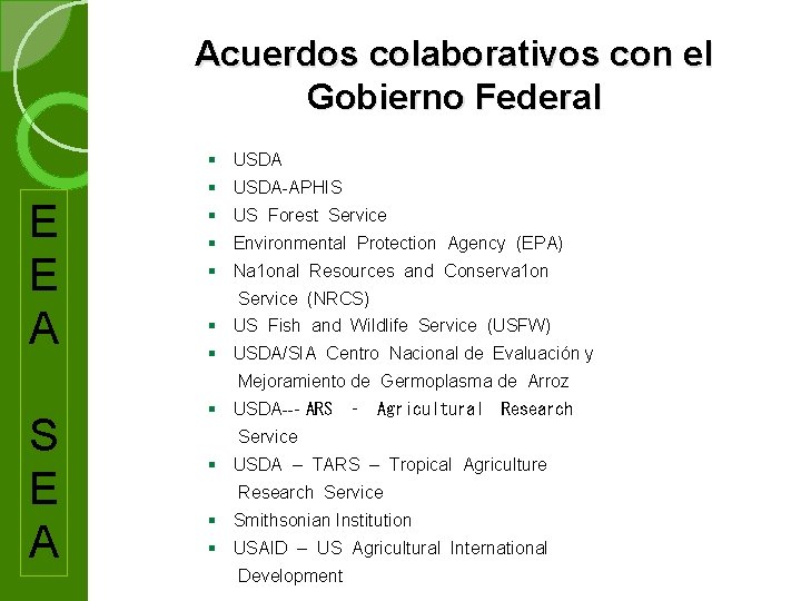 Acuerdos colaborativos con el Gobierno Federal § USDA E E A § USDA APHIS
